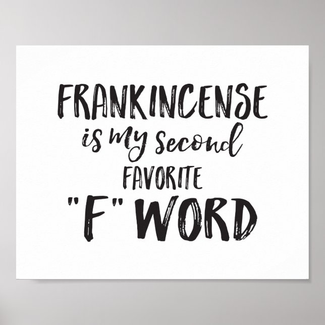 Frankincense is my second favourite F word Poster (Front)