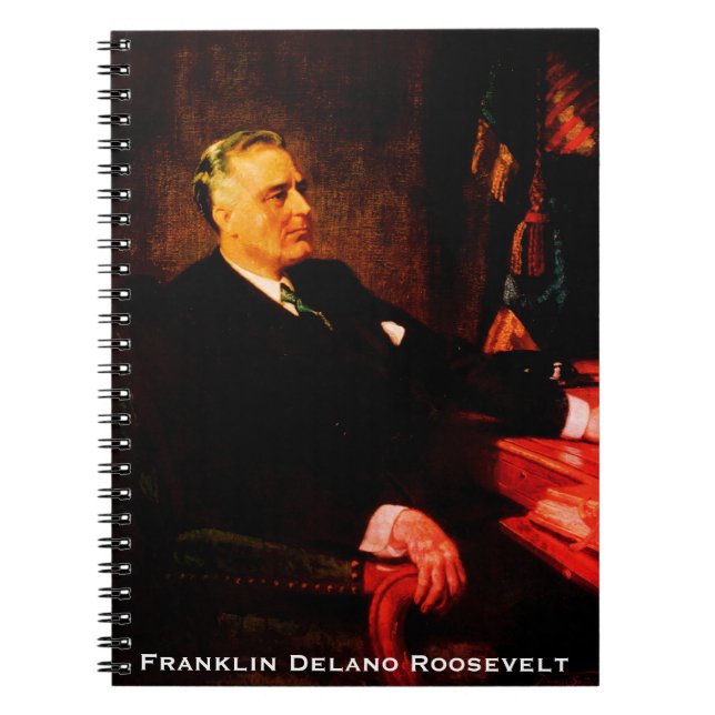 Franklin D. Roosevelt, FRD 32nd President USA Notebook (Front)