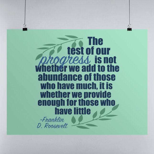 Franklin D. Roosevelt Inspirational Progress Quote Poster (Creator Uploaded)