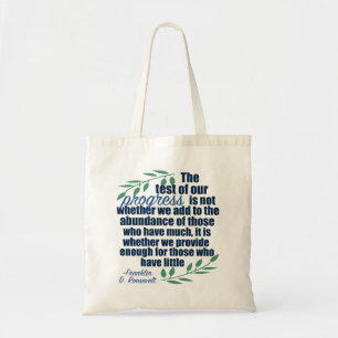 Franklin D. Roosevelt Inspirational Progress Quote Tote Bag
