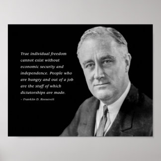 Franklin D. Roosevelt's Warning About Dictatorship Poster