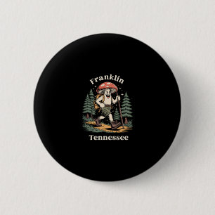 Franklin Tennessee Hiking Mushroom Vacation 6 Cm Round Badge