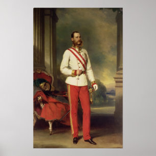 Franz Joseph I, Emperor of Austria 2 Poster