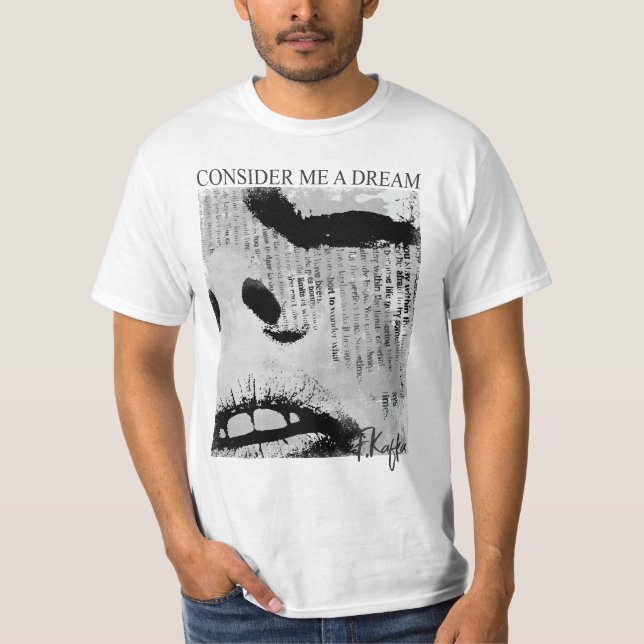 Franz Kafka-Dreamer T-Shirt (Front)