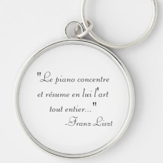 Franz Liszt quote keychain