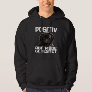 Französische Bulldogge Spruch I Positiv auf müde g Hoodie