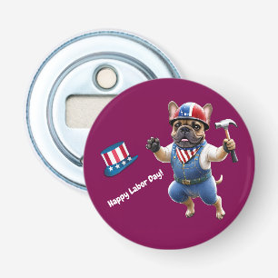Französischen Bulldoggen Happy Labor Day  Bottle Opener