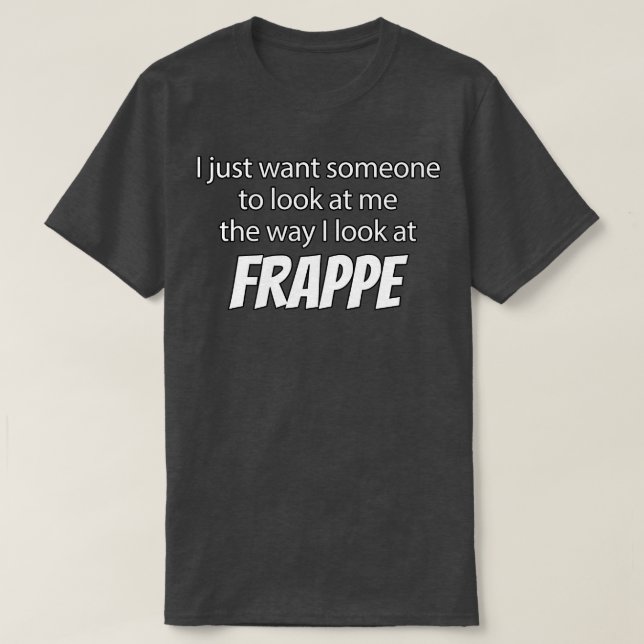 Frappe 3 T-Shirt (Design Front)