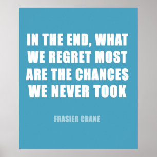 Frasier crane quote poster
