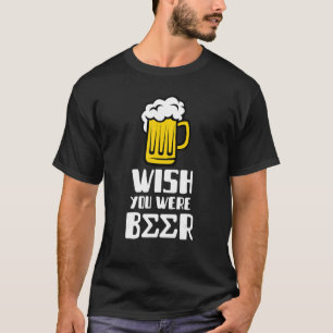 Fraternity WISH YOU WERE BEER Sigma T-Shirt