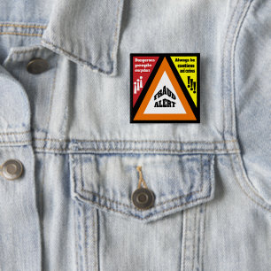 Fraud Alert 15 Cm Square Badge