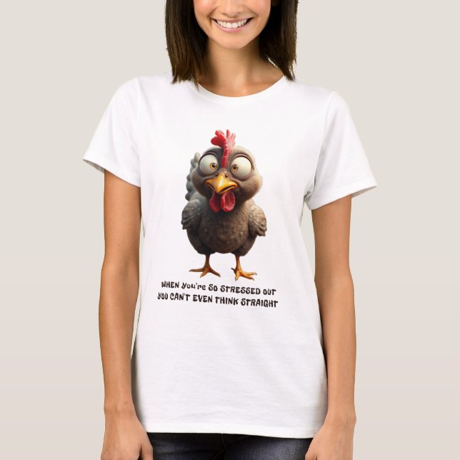 Frazzled Chicken T-Shirt (Front)