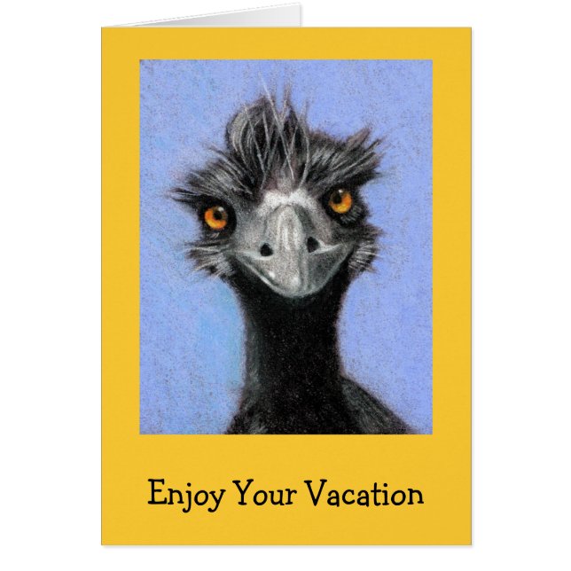 FRAZZLED EMU: ENJOY YOUR VACATION: Funny (Front)