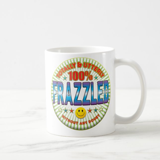 Frazzled Totally Coffee Mug (Right)