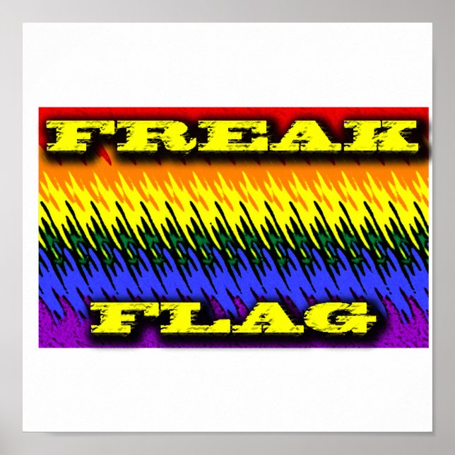 Freak Flag Poster (Front)