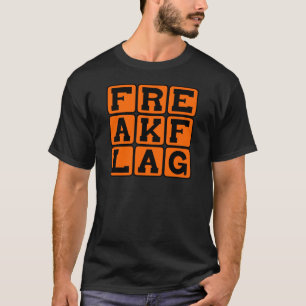 Freak Flag, Something To Fly T-Shirt