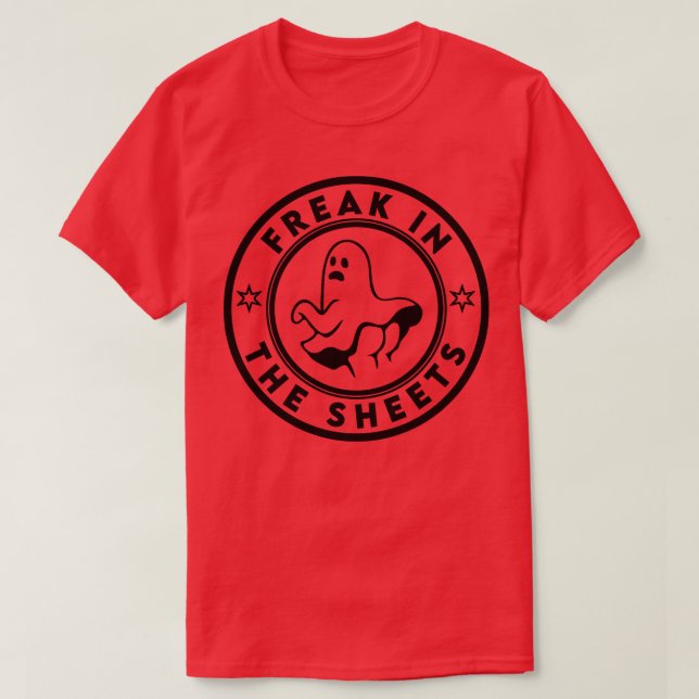Freak In The Sheets 44 T-Shirt (Design Front)