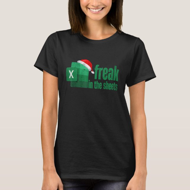 Freak In The Sheets Santa Hat  Christmas Accountan T-Shirt (Front)