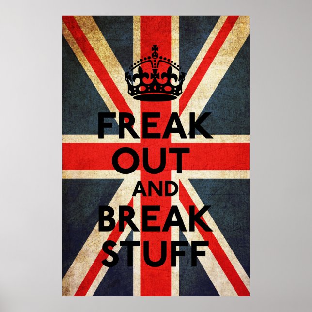 Freak Out and Break Stuff Parody Print (Front)