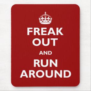 Freak Out and Run Around Mouse Pad