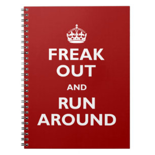 Freak Out and Run Around Notebook