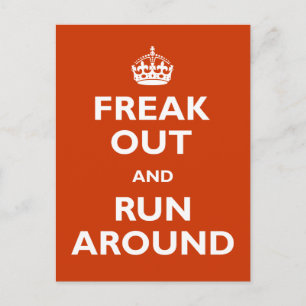 Freak Out & Run Around Postcard