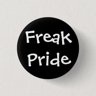 Freak Pride Button