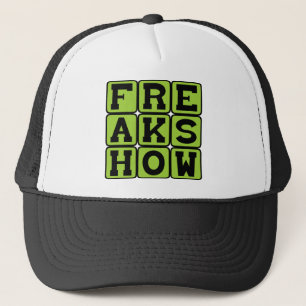 Freak Show, Carnival Attraction Trucker Hat