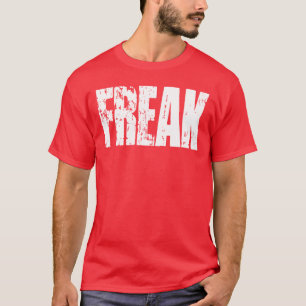 FREAK T-Shirt - White Text