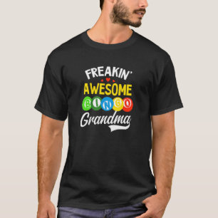 Freakin Awesome Bingo Grandma Bingo Queen T-Shirt