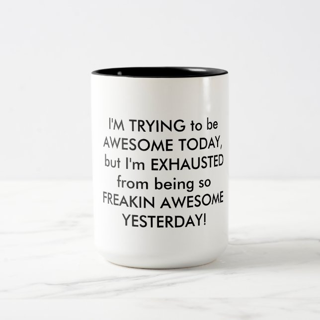 "FREAKIN AWESOME" MUG (Center)