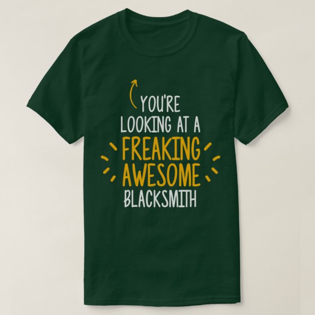 Freaking Awesome Blacksmith T T-Shirt (Design Front)