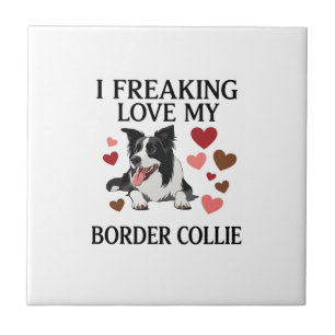 Freaking Love Border Collie Dog Hearts_1 Ceramic Tile