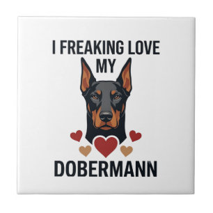 Freaking Love Dobermann Dog Red Hearts_1 Ceramic Tile