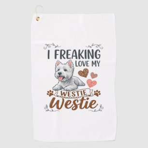 Freaking Love Westie Dog Hearts Paws_1 Golf Towel