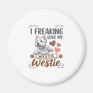 Freaking Love Westie Dog Hearts Paws_1 Magnet