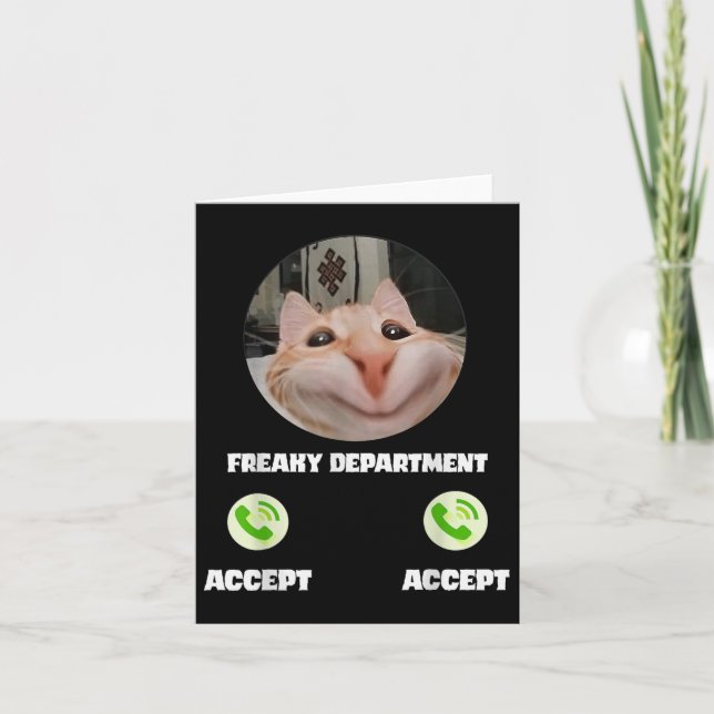 Freaky Cat Call Meme Funny Humour Tee  Card (Front)