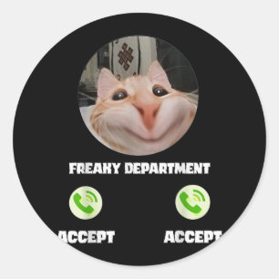 Freaky Cat Call Meme Funny Humour Tee Classic Round Sticker