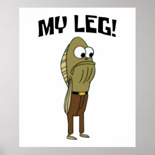 Fred The Fish My Leg Poster