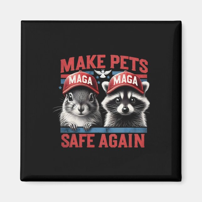 Fred The Racoon P Nut The Squirrel Make Pets Safe Magnet (Front)