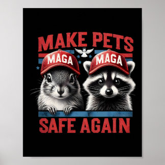 Fred The Racoon P Nut The Squirrel Make Pets Safe Poster