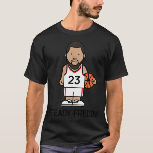 Fred Van Vleet Aka Steady Freddy From The Toronto T-Shirt
