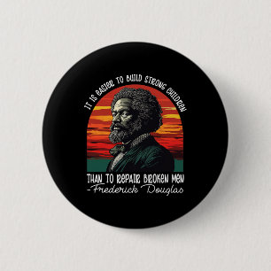 Frederick Douglas Quote Juneteenth _6 6 Cm Round Badge