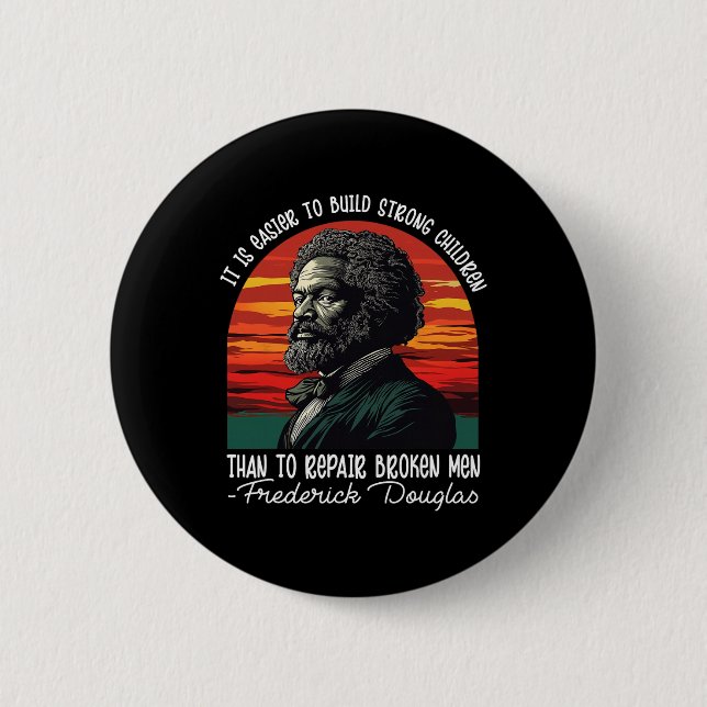 Frederick Douglas Quote Juneteenth _6  6 Cm Round Badge (Front)