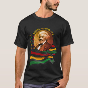 FREDERICK DOUGLASS African American BLACK HISTORY T-Shirt