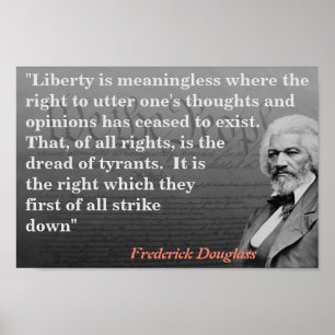Frederick Douglass Quote On Freedom Of Speech Post Poster