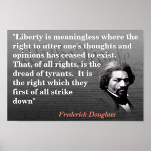 Frederick Douglass Quote On Freedom Of Speech Post Poster