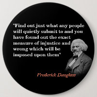 Frederick Douglass Quote On Submission And Injusti
