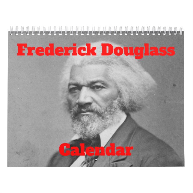 Frederick Douglass Quotes Calendar (Cover)