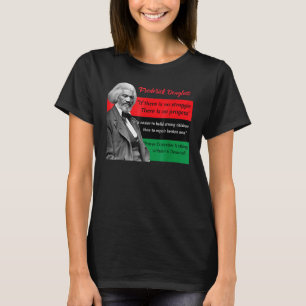 Frederick Douglass Quotes Pan African Flag Black H T-Shirt